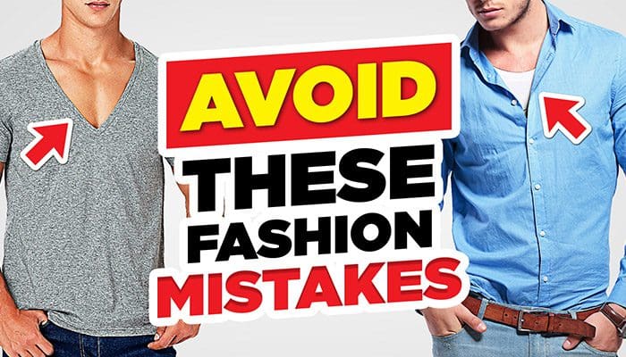 Men's Fashion Mistakes and How to Avoid Them - Radio Power Strike - The ...