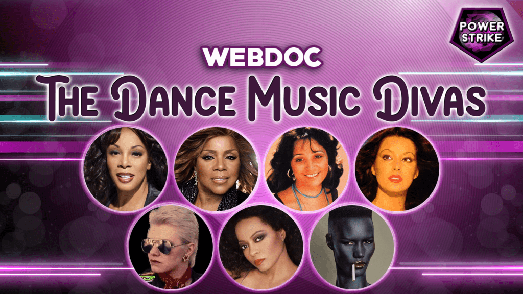 The Dance Music Divas (Power Strike Webdoc)
