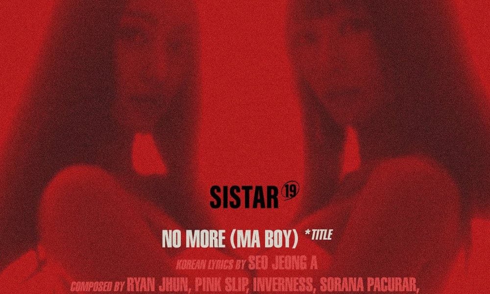 SISTAR19 Makes a Comeback with 'NO MORE (MA BOY)' Track List Reveal